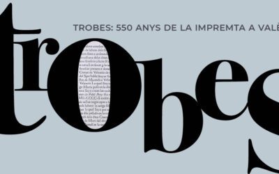 «Trobes: 550 Años de la Imprenta en València» en el Palau Ducal