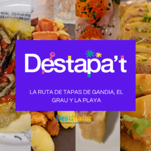 Destapa’t, Ruta de Tapas en Gandia, Grau y Playa